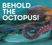 Jacket Image For: Behold the Octopus!