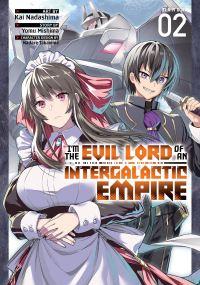 Jacket Image For: I’m the Evil Lord of an Intergalactic Empire! (Manga) Vol. 2