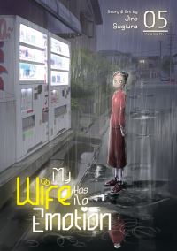 Jacket Image For: My Wife Has No Emotion Vol. 5