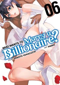 Jacket Image For: Who Wants to Marry a Billionaire? Vol. 6