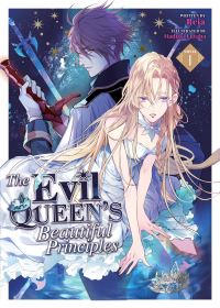 Jacket Image For: The Evil Queen's Beautiful Principles (Light Novel) Vol. 1