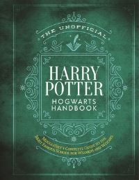Jacket Image For: The Unofficial Harry Potter Hogwarts Handbook