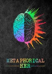 Jacket Image For: Metaphorical HER