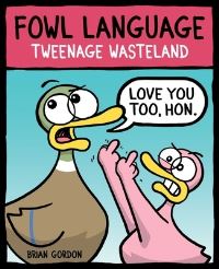Jacket Image For: Fowl Language: Tweenage Wasteland