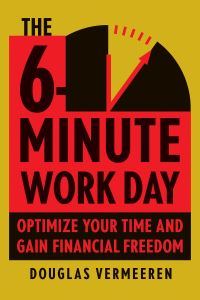 Jacket Image For: The 6-Minute Work Day