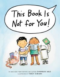 Jacket Image For: This Book Is Not for You!