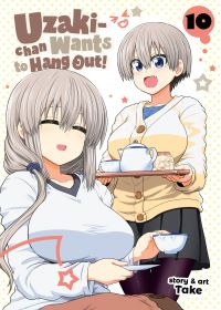 Jacket Image For: Uzaki-chan Wants to Hang Out! Vol. 10