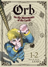 Jacket Image For: Orb: On the Movements of the Earth (Omnibus) Vol. 1-2