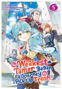 Jacket Image For: The Weakest Tamer Began a Journey to Pick Up Trash (Manga) Vol. 5