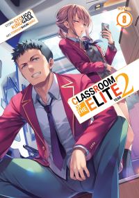 Jacket Image For: Classroom of the Elite: Year 2 (Light Novel) Vol. 8