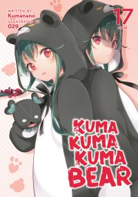 Jacket Image For: Kuma Kuma Kuma Bear (Light Novel) Vol. 17