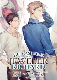 Jacket Image For: The Case Files of Jeweler Richard (Light Novel) Vol. 7