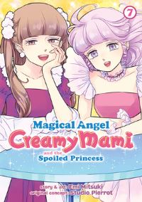 Jacket Image For: Magical Angel Creamy Mami and the Spoiled Princess Vol. 7