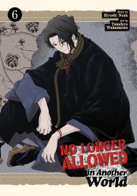 Jacket Image For: No Longer Allowed In Another World Vol. 6