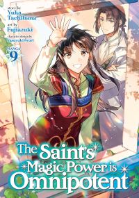 Jacket Image For: The Saint's Magic Power is Omnipotent (Manga) Vol. 9