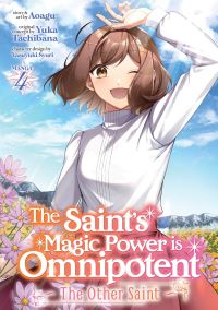 Jacket Image For: The Saint's Magic Power is Omnipotent: The Other Saint (Manga) Vol. 4