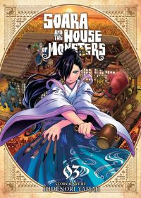 Jacket Image For: Soara and the House of Monsters Vol. 3