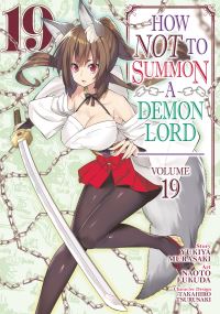 Jacket Image For: How NOT to Summon a Demon Lord (Manga) Vol. 19