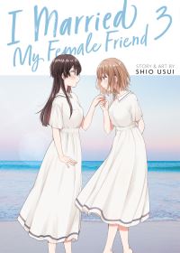 Jacket Image For: I Married My Female Friend Vol. 3