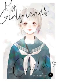 Jacket Image For: My Girlfriend's Child Vol. 5
