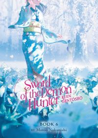 Jacket Image For: Sword of the Demon Hunter: Kijin Gentosho (Light Novel) Vol. 6