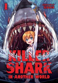 Jacket Image For: Killer Shark in Another World Vol. 1