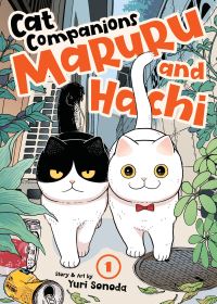 Jacket Image For: Cat Companions Maruru and Hachi Vol. 1