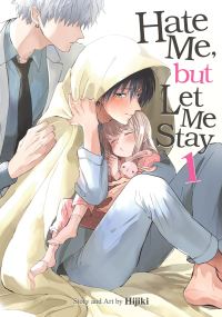 Jacket Image For: Hate Me, but Let Me Stay Vol. 1