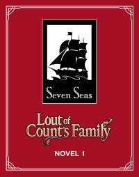 Jacket Image For: Lout of Count's Family (Novel) Vol. 1