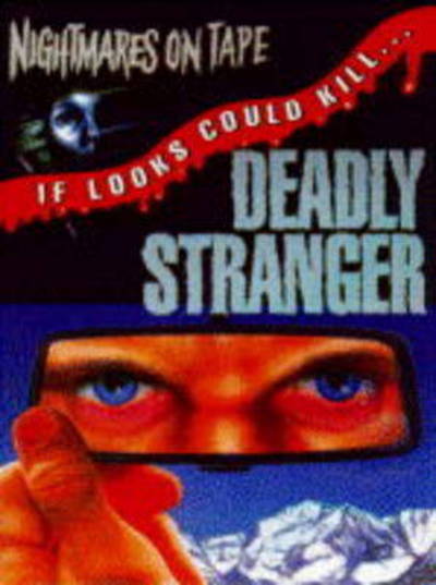 Deadly stranger [sound recording]