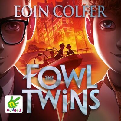 The Fowl Twins [electronic resource]