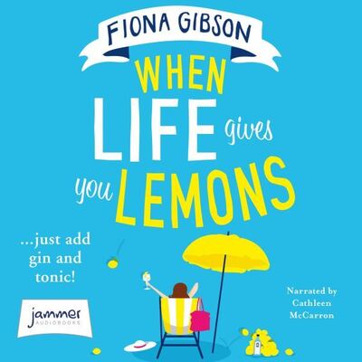 When Life Gives You Lemons [electronic resource]