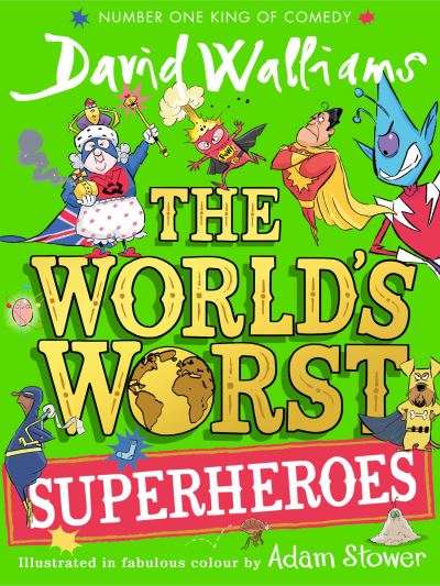 The World’s Worst Superheroes [electronic resource]