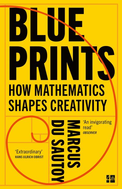 Image for Blueprints: How Mathematics Shapes Creativity