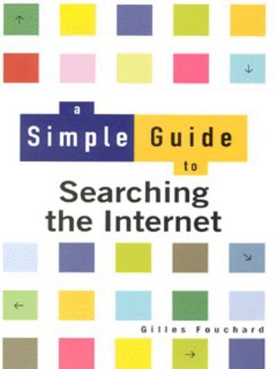 A simple guide to searching the internet