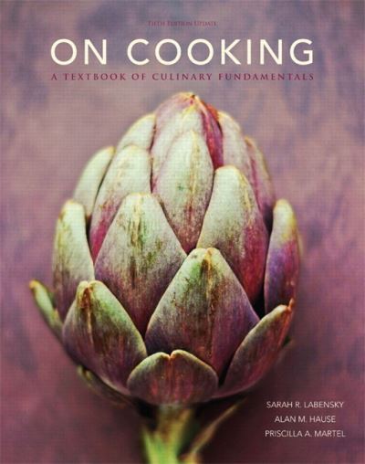 on cooking a textbook of culinary fundamentals set of books on cooking a textbook of culinary fundamentals set of books