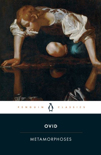 The metamorphoses of Ovid