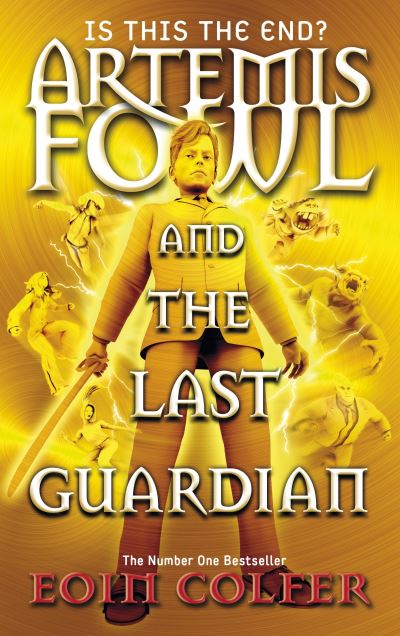 Artemis Fowl And The Last Guardian Novel Artemis Fowl