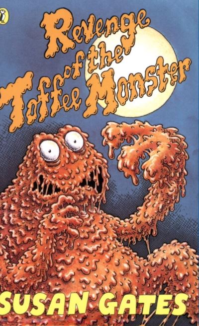 Revenge of the Toffee Monster [electronic resource]