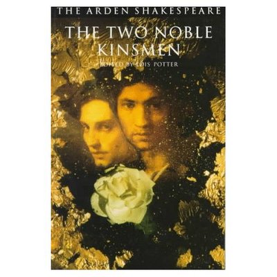 The two noble kinsmen