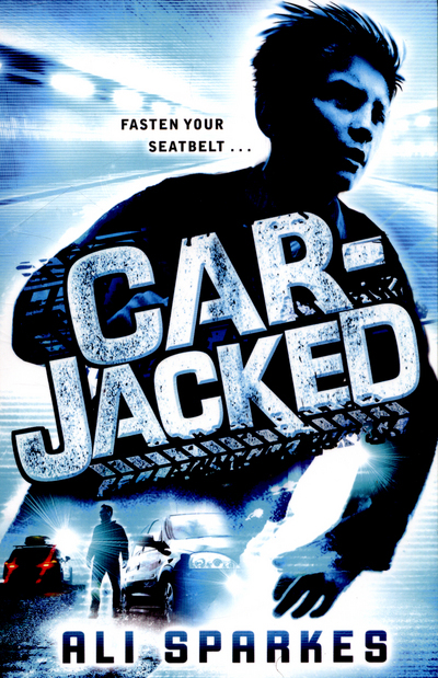 Car-jacked by Ali Sparkes