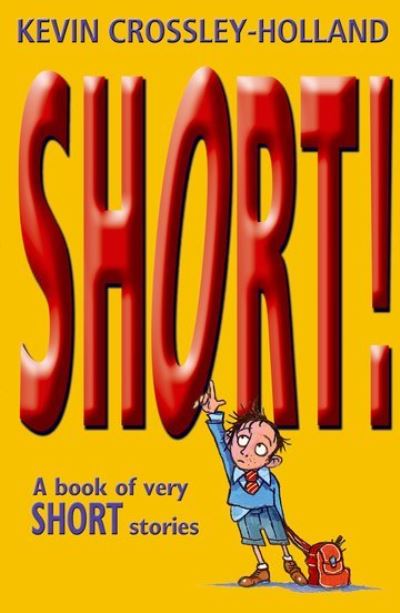 Short! : a book of very short stories