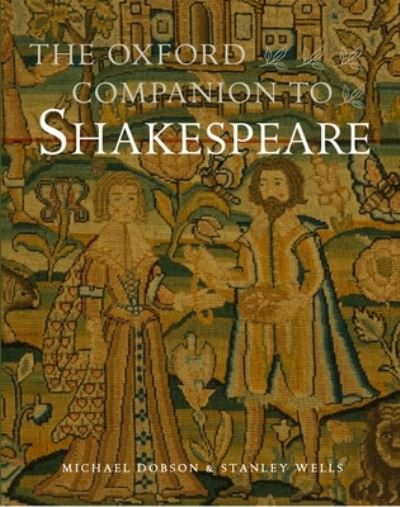 The Oxford companion to Shakespeare