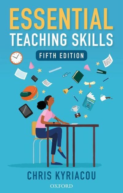 Essential teaching skills by Chris Kyriacou