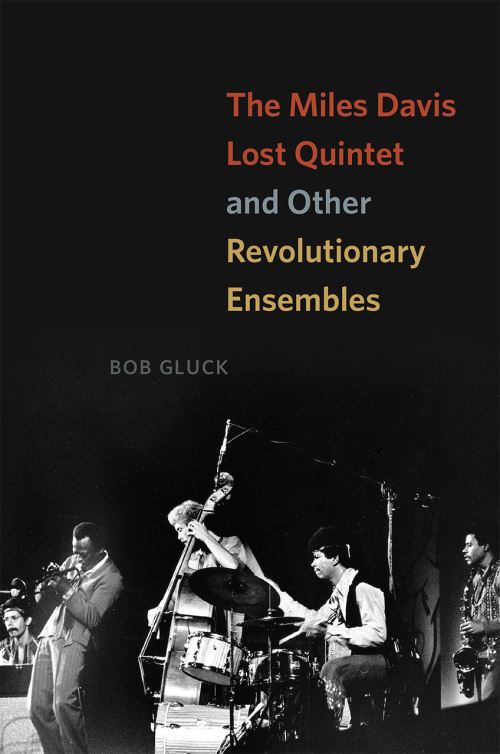 Image for The Miles Davis Lost Quintet and Other Revolutionary Ensembles
