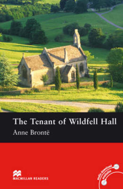The tenant of Wildfell Hall /(retold by Elizabeth Walker) [Macmillan Readers, Pre-intermediate Level]
