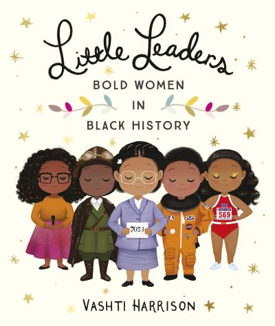 Little leaders. Bold women in black history