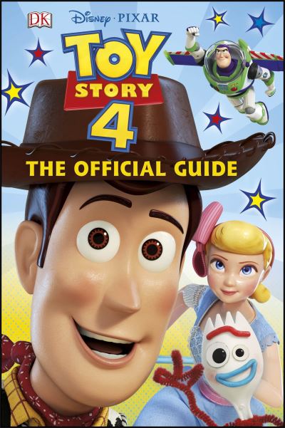 Toy story 4 : the official guide