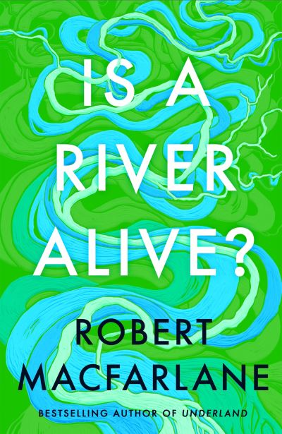 Thumbnail for Is A River Alive?