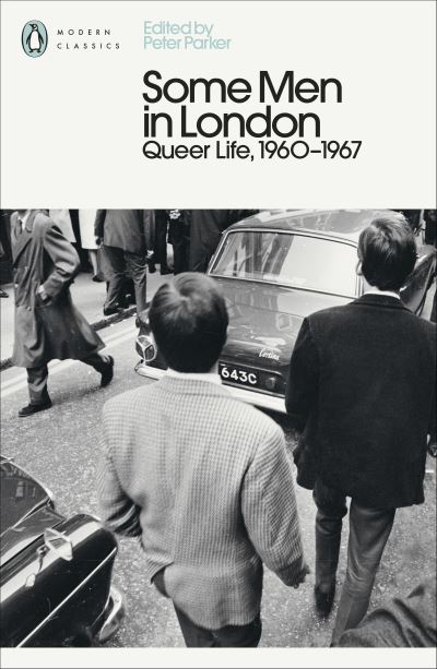 Image for Some Men in London. Volume 2 Queer Life, 1960-1967